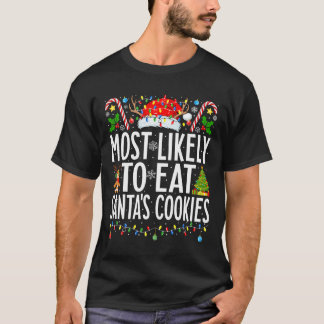 T-shirt Les Plus Susceptibles De Manger Père Noël Cookies 