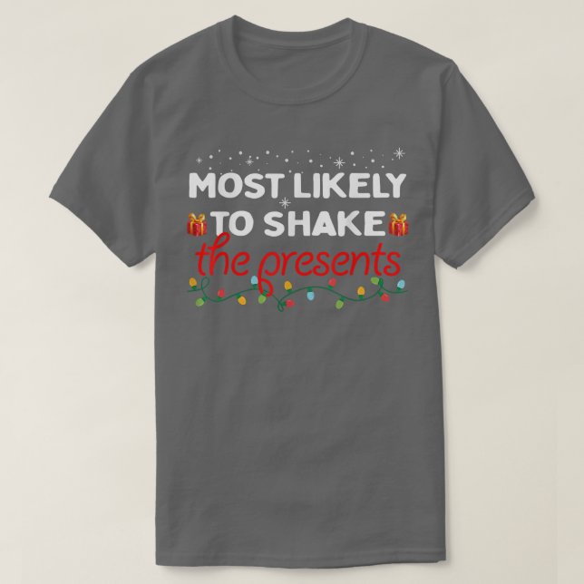 T-shirt Les Plus Susceptibles De Secouer Le Correspondant  (Design devant)