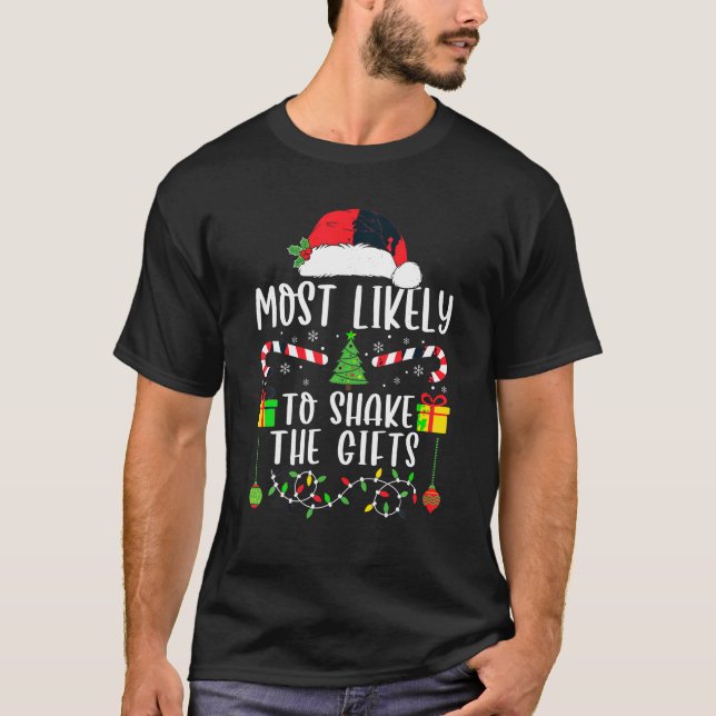 T-shirt Les plus susceptibles de secouer les cadeaux de No (Devant)