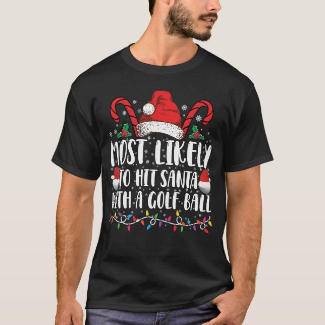 T-shirt Les Plus Susceptibles De Toucher Père Noël Avec Un (Devant)