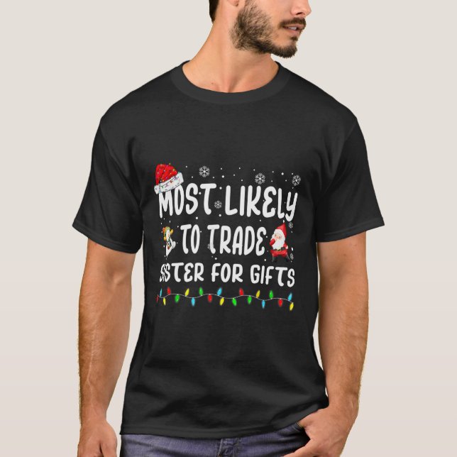 T-shirt Les Plus Susceptibles D'Échanger Des Soeurs Pour L (Devant)
