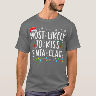 T-shirt Les Plus Susceptibles D'Embrasser Noël Du Père Noë
