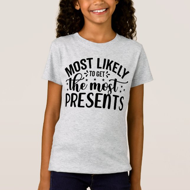 T-Shirt Les plus susceptibles d'obtenir les plus présents (Devant)