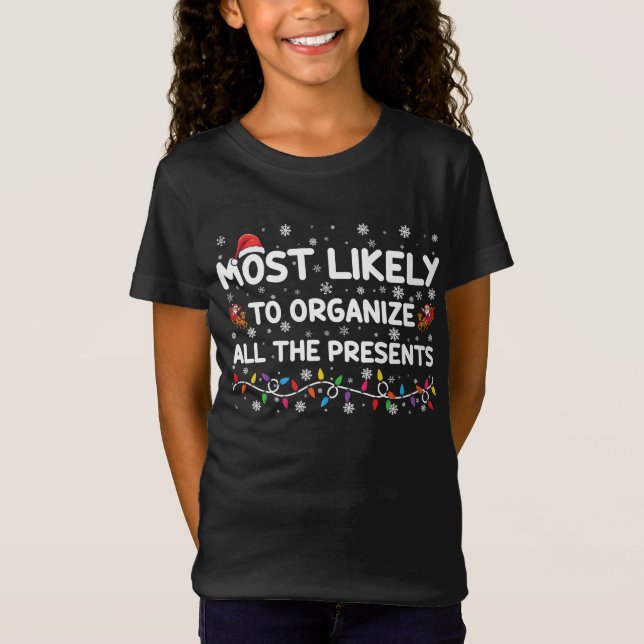 T-Shirt Les Plus Susceptibles D'Organiser Tous Les Présent (Devant)