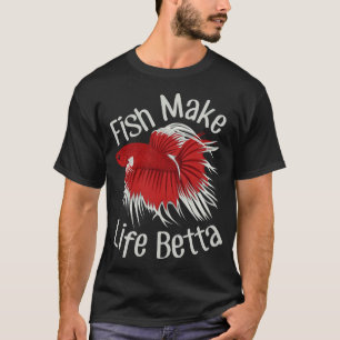T-shirt Les poissons rendent la vie meilleure