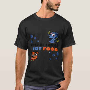 T-shirt Les poissons sont des amis, pas de la nourriture