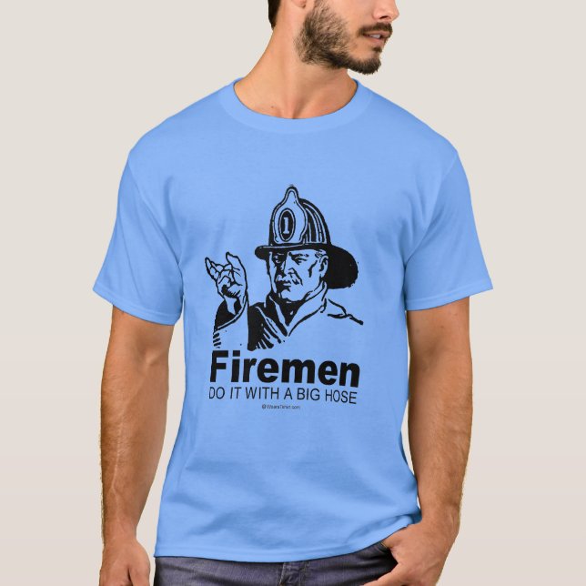 T-SHIRT LES POMPIERS LE FONT AVEC UNE GRANDE LANCE (Devant)
