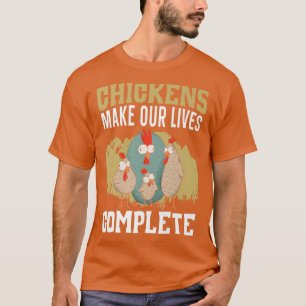 T-shirt Les poulets rendent nos vies complètes l'agriculte