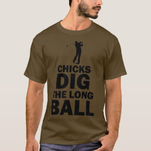 T-shirt Les poussins creusent le long bal Golf Sports amus
