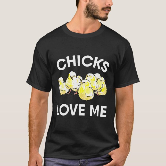 T-shirt Les poussins m'aiment   Poulet (Devant)