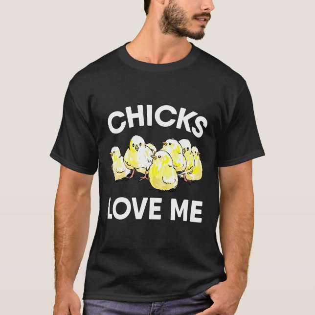 T-shirt Les poussins m'aiment poulet (Devant)