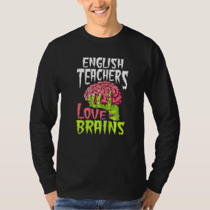 T-shirt Les professeurs d'anglais aiment les cerveaux Prof