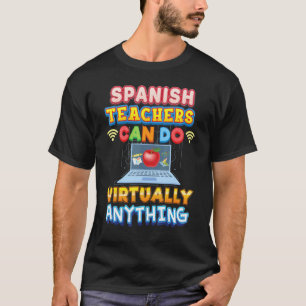T-shirt Les professeurs d'espagnol peuvent faire pratiquem