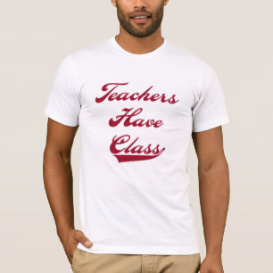 T-shirt Les professeurs ont le rouge de classe