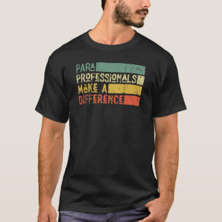 T-shirt Les Professionnels Du Para Font Une Différence