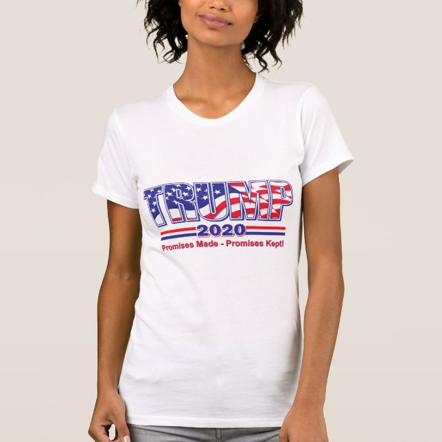 T-shirt Les Promesses De Trump Ont Été Tenues ! (Devant)