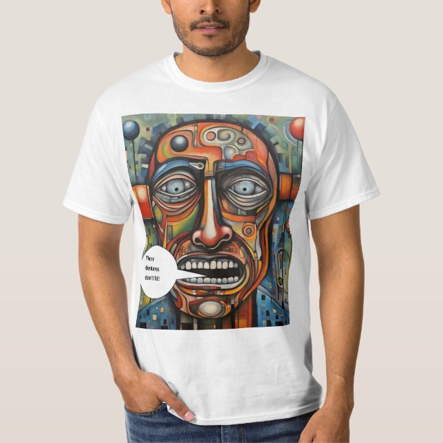 T-shirt Les prothèses dentaires ne conviennent pas (Devant)