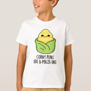 T-shirt Les Puns de maïs sont un jeu de maïs amusant