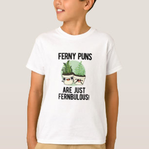 T-shirt Les Puns Ferny Ne Sont Que Des Pun Plante Drôle Et
