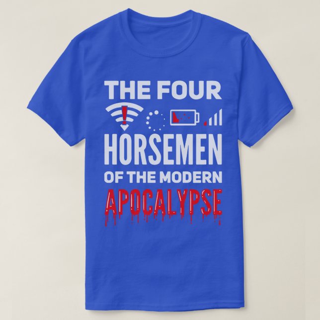 T-shirt Les Quatre Chevaliers De L'Apocalypse Moderne (Design devant)