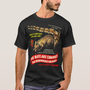 T-shirt Les Rats Arrivent Les Loups-Occidentaux Sont Ici -
