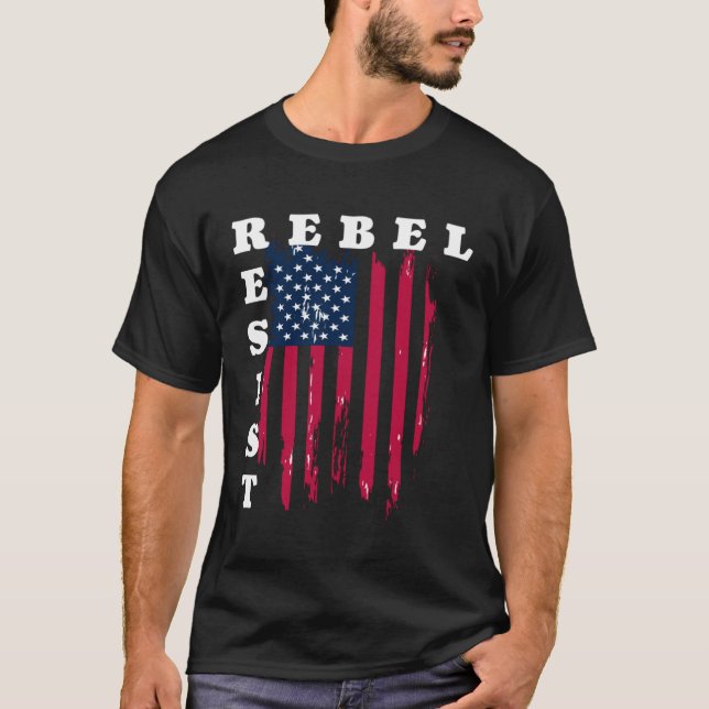 T-shirt Les rebelles résistent au drapeau américain (Devant)