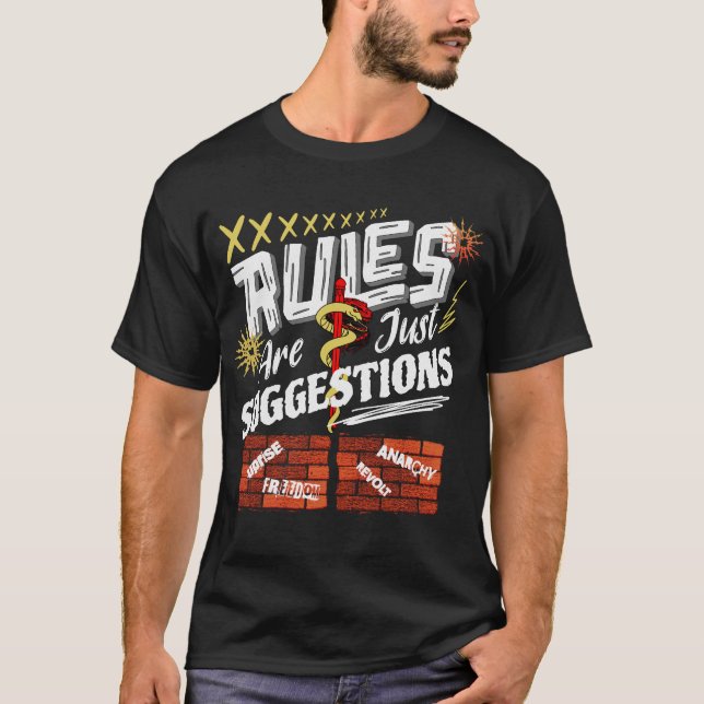 T-shirt Les Règles Ne Sont Que Des Suggestions (Devant)