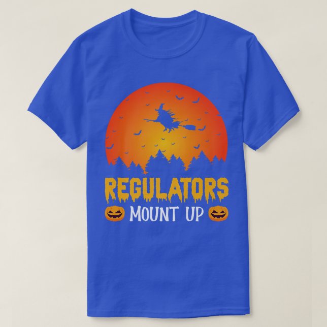 T-shirt Les régulateurs montent Funny Halloween sorcière d (Design devant)