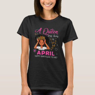 T-shirt Les Reines Sont Nées En Avril La Fille Aries Zodia