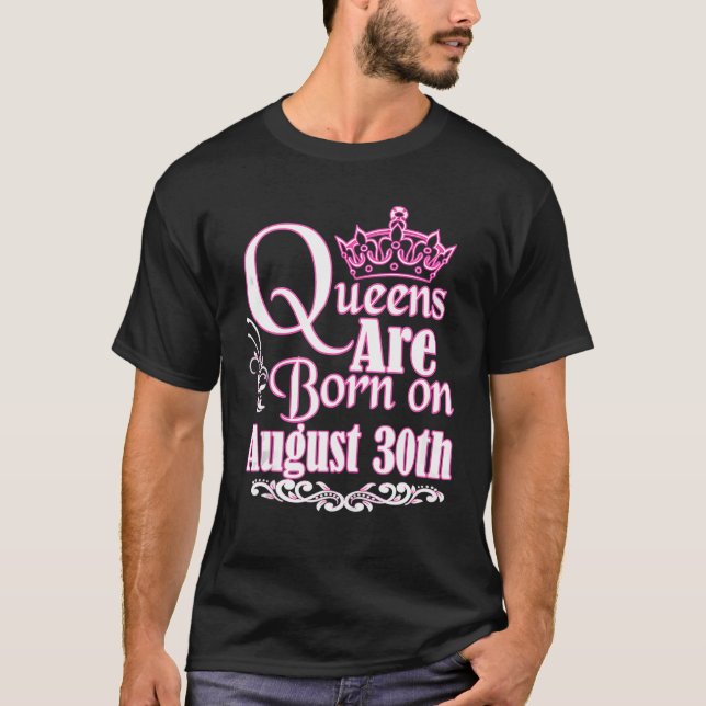 T-shirt Les Reines Sont Nées Le 30 Août Virgo Leo Femmes B (Devant)
