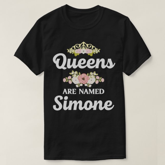 T-shirt Les Reines Sont Nommées Cadeau SIMONE Cadeau Perso (Design devant)
