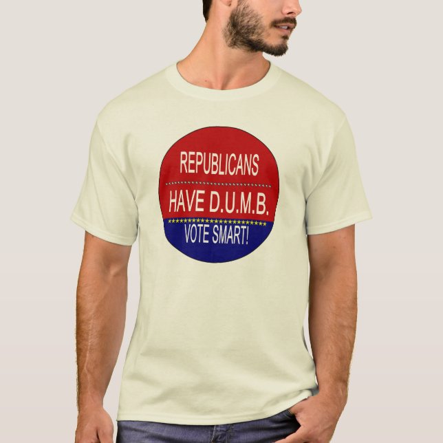T-shirt Les Républicains Ont D.U.M.B. (Devant)