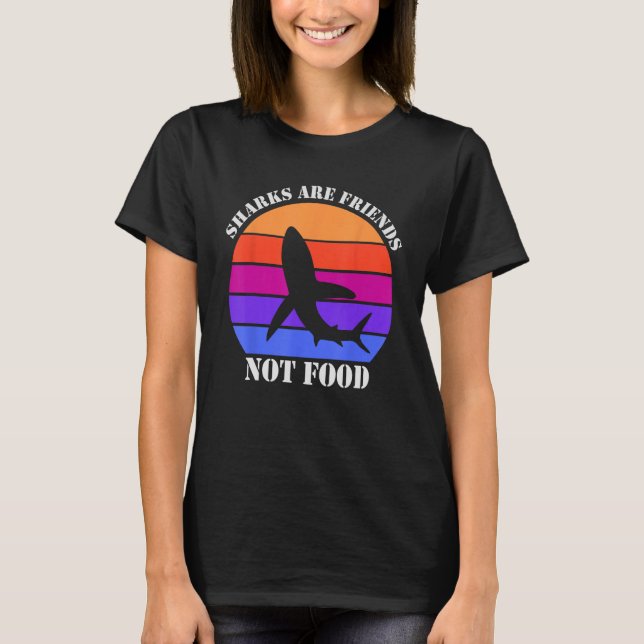 T-shirt Les requins ne sont pas amis Nourriture Requin Mer (Devant)