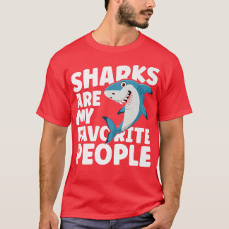 T-shirt Les Requins Sont Mes Personnes Préférées Mignonne 