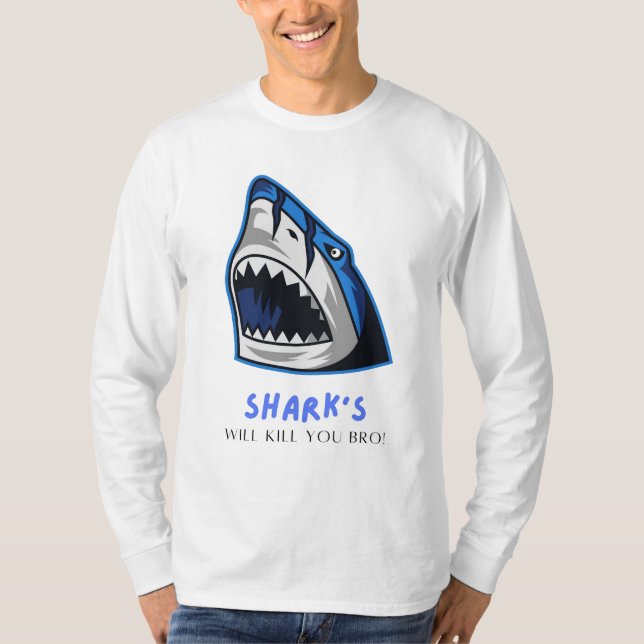 T-SHIRT LES REQUINS VOUS TUERONT BRO... QUOTE AMUSANTE (Devant)