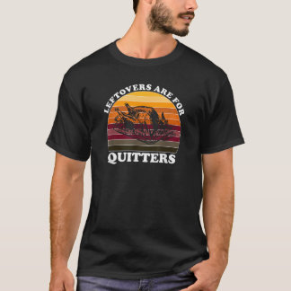 T-shirt Les Restes Sont Pour Les Quitters Drôle Thanksgivi