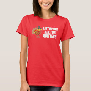 T-shirt Les Restes Sont Pour Les Quitters Thanksgiving Tur