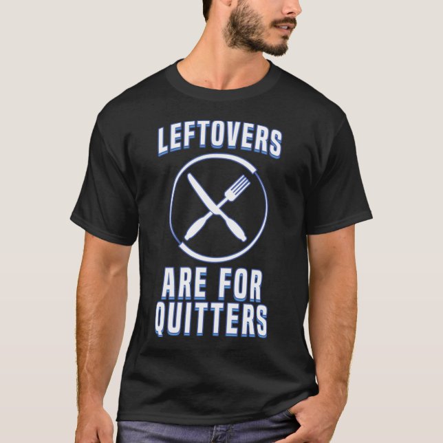 T-shirt Les Restes Sont Pour Quitters Amour À Manger De L' (Devant)