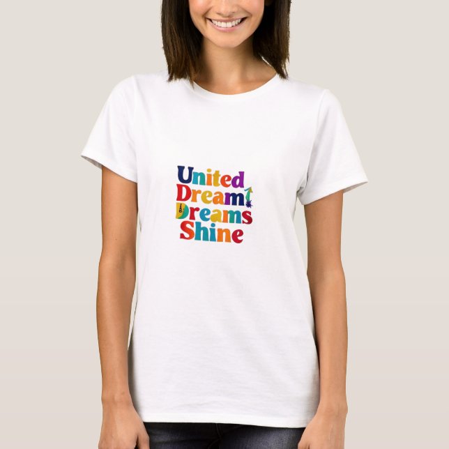 T-shirt "Les rêves illuminent ensemble" (Devant)