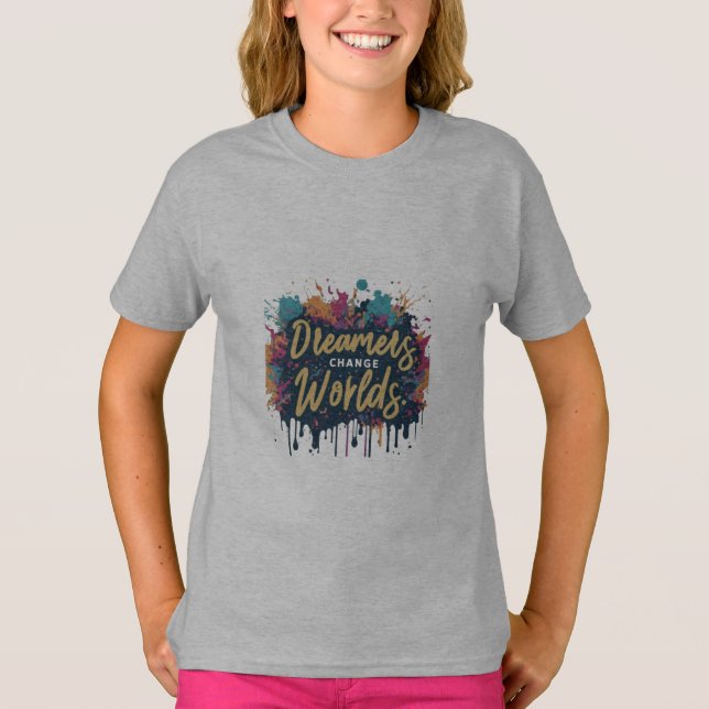 T-shirt Les rêveurs changent les mondes (Devant)