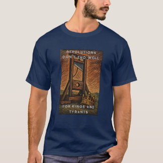 T-shirt Les révolutions ne se terminent pas bien