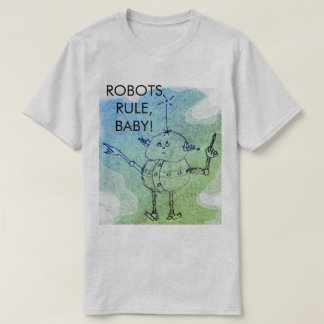 T-shirt Les robots gouvernent ! ©2020 Annabelle Echo