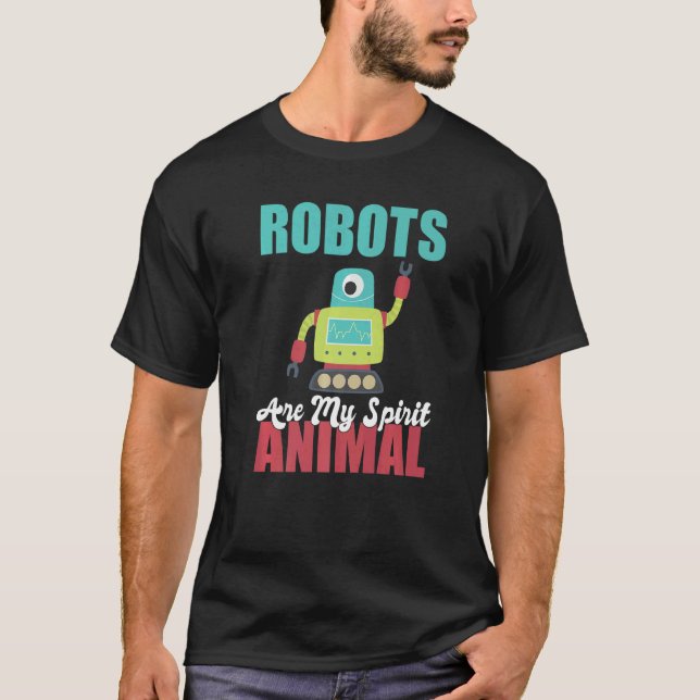 T-shirt Les robots sont mon esprit Animal Robotics (Devant)
