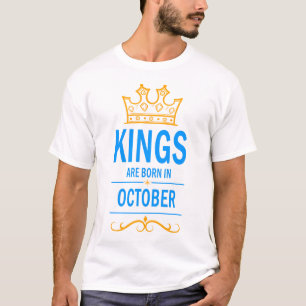 T-shirt Les rois naissent en octobre