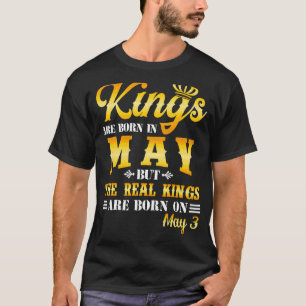 T-shirt Les Rois Sont Nés En Mai Les Véritables Rois Sont