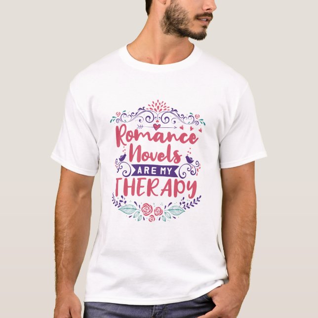 T-shirt Les romans romantiques sont ma thérapie (Devant)