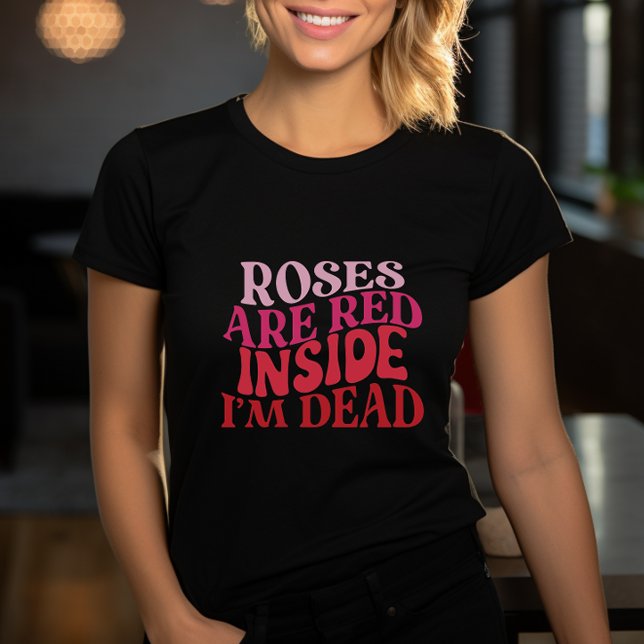 T-shirt Les Roses de la Journée anti-Valentines sont rouge (Anti Valentines Roses are Red Tshirt, Gift for Her)