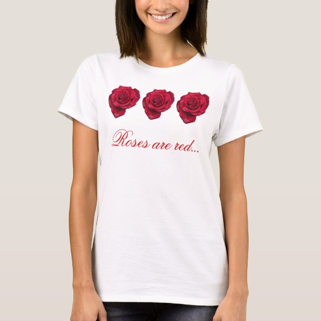 T-shirt Les roses sont rouges (Devant)