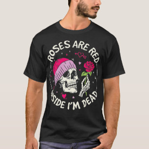 T-shirt Les Roses Sont Rouges À L'Intérieur Im Dead Retro