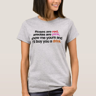 T-shirt Les roses sont rouges, je vous achèterai un verre